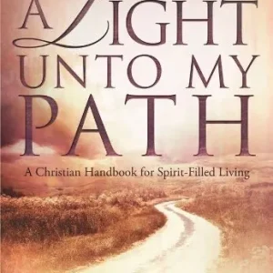 A Light Unto My Path - Myra Goldfarb